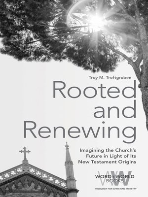 cover image of Rooted and Renewing